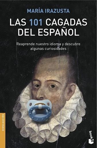 LAS 101 CAGADAS DEL ESPAÑOL | 9788467047547 | IRAZUSTA, MARIA | Llibreria Online de Vilafranca del Penedès | Comprar llibres en català