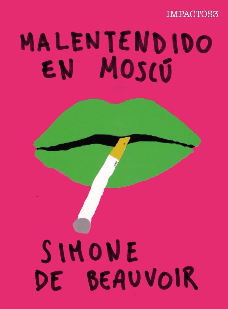 MALENTENDIDO EN MOSCÚ | 9788416259458 | BEAUVOIR, SIMONE DE | Llibreria Online de Vilafranca del Penedès | Comprar llibres en català