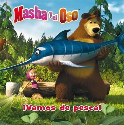 MASHA Y EL OSO VAMOS DE PESCA | 9788448845995 | AA. VV. | Llibreria Online de Vilafranca del Penedès | Comprar llibres en català