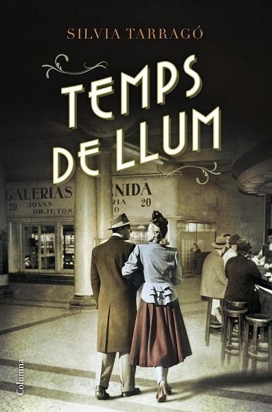 TEMPS DE LLUM | 9788466420907 | TARRAGO, SILVIA | Llibreria Online de Vilafranca del Penedès | Comprar llibres en català