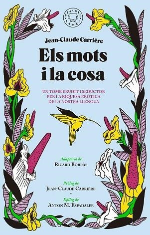 ELS MOTS I LA COSA | 9788416290789 | CARRIÈRE, JEAN-CLAUDE | Llibreria Online de Vilafranca del Penedès | Comprar llibres en català