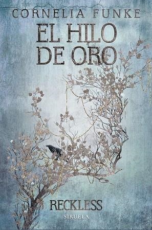 RECKLES 3 EL HILO DE ORO | 9788416638260 | FUNKE, CORNELIA | Llibreria L'Odissea - Libreria Online de Vilafranca del Penedès - Comprar libros