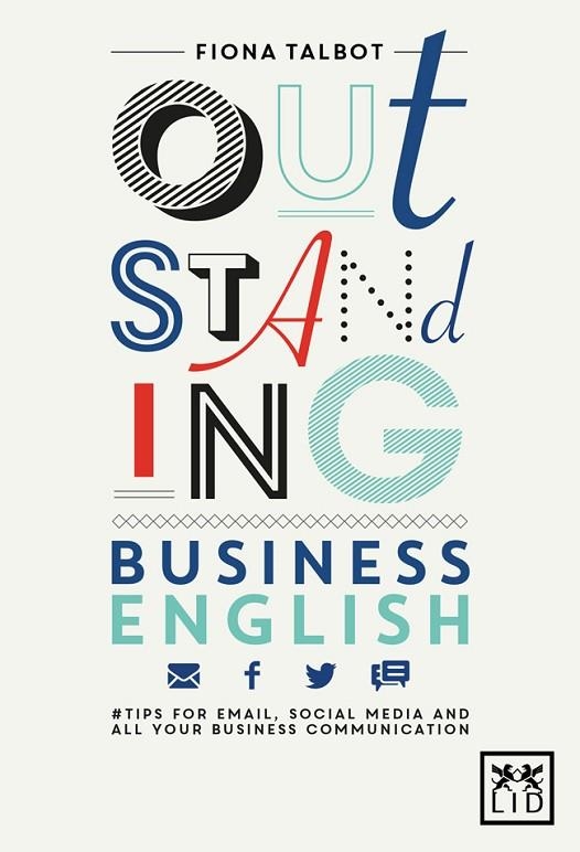 OUTSTANDING BUSINESS ENGLISH | 9788416624584 | TALBOT, FIONA | Llibreria Online de Vilafranca del Penedès | Comprar llibres en català