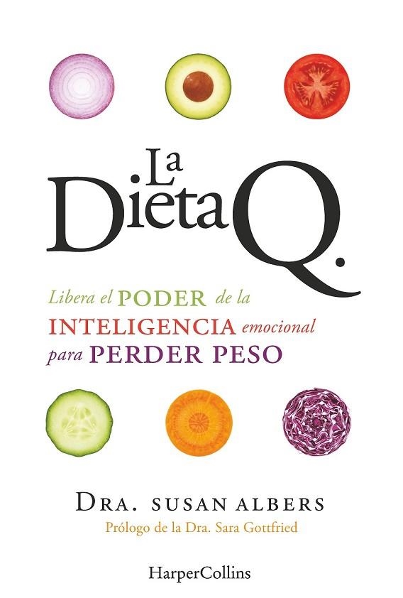 LA DIETA Q | 9788416502400 | SUSAN ALBERS, DR. | Llibreria L'Odissea - Libreria Online de Vilafranca del Penedès - Comprar libros