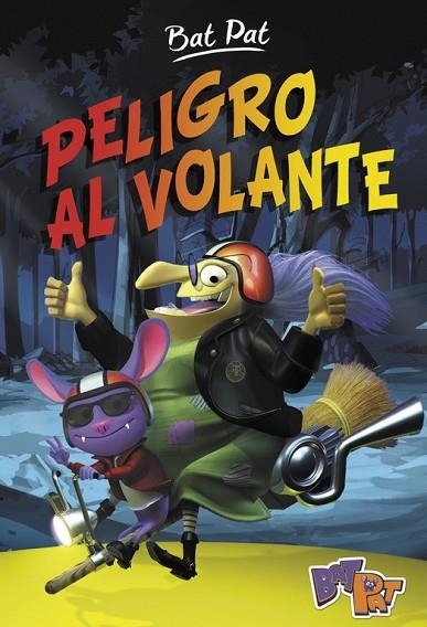 PELIGRO AL VOLANTE ( BAT PAT 1 ) | 9788490435885 | PAVANELLO, ROBERTO | Llibreria L'Odissea - Libreria Online de Vilafranca del Penedès - Comprar libros