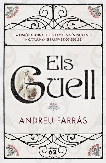 ELS GÜELL | 9788429775013 | FARRAS, ANDREU | Llibreria Online de Vilafranca del Penedès | Comprar llibres en català