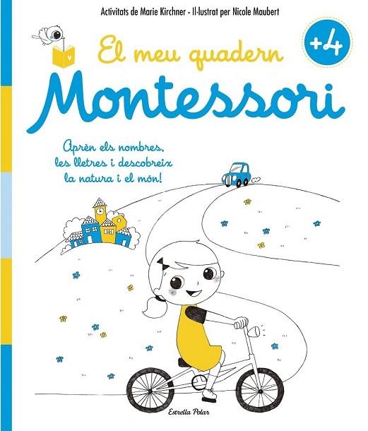 EL MEU QUADERN MONTESSORI +4 | 9788416522200 | KIRCHNER, MARIE | Llibreria Online de Vilafranca del Penedès | Comprar llibres en català