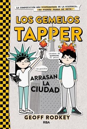 LOS GEMELOS TAPPER ARRASAN LA CIUDAD | 9788427209794 | RODKEY , GEOFF | Llibreria Online de Vilafranca del Penedès | Comprar llibres en català