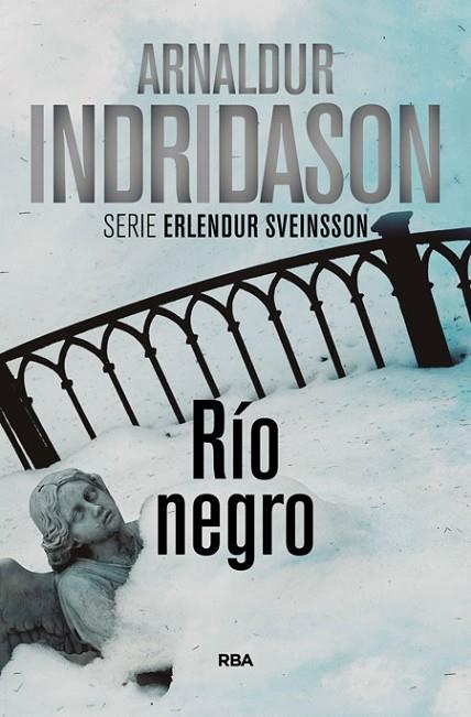 RIO NEGRO | 9788490560969 | INDRIDASON , ARNALDUR | Llibreria L'Odissea - Libreria Online de Vilafranca del Penedès - Comprar libros