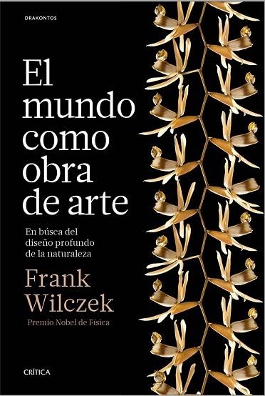 EL MUNDO COMO OBRA DE ARTE | 9788498929614 | WILCZEK, FRANK | Llibreria Online de Vilafranca del Penedès | Comprar llibres en català