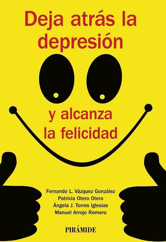 DEJA ATRÁS LA DEPRESIÓN Y ALCANZA LA FELICIDAD | 9788436835779 | AA. VV. | Llibreria Online de Vilafranca del Penedès | Comprar llibres en català