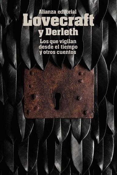 LOS QUE VIGILAN DESDE EL TIEMPO Y OTROS CUENTOS | 9788491043362 | LOVECRAFT, H. P. / DERLETH, AUGUST | Llibreria L'Odissea - Libreria Online de Vilafranca del Penedès - Comprar libros