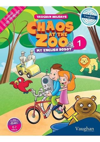 CHAOS AT THE ZOO 1 MY ENGLISH ROBOT | 9788415978824 | SANABRIA, VICTOR/NOWICKI, JULIA | Llibreria Online de Vilafranca del Penedès | Comprar llibres en català