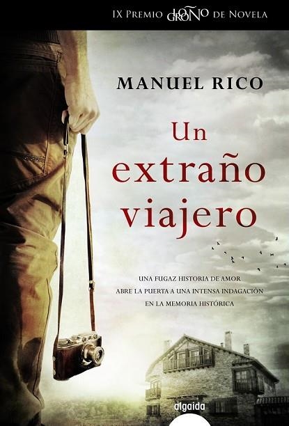 UN EXTRAÑO VIAJERO | 9788490674796 | RICO, MANUEL | Llibreria Online de Vilafranca del Penedès | Comprar llibres en català