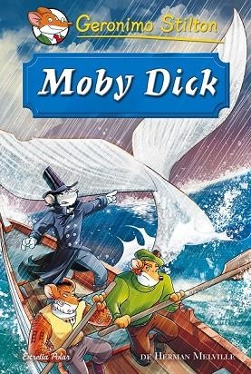 MOBY DICK | 9788416520466 | STILTON, GERONIMO  | Llibreria Online de Vilafranca del Penedès | Comprar llibres en català