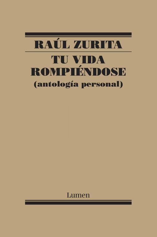 TU VIDA ROMPIÉNDOSE  | 9788426403087 | ZURITA, RAUL | Llibreria Online de Vilafranca del Penedès | Comprar llibres en català