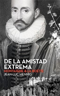 DE LA AMISTAD EXTREMA | 9788434423701 | HENNING, JEAN LUC | Llibreria Online de Vilafranca del Penedès | Comprar llibres en català