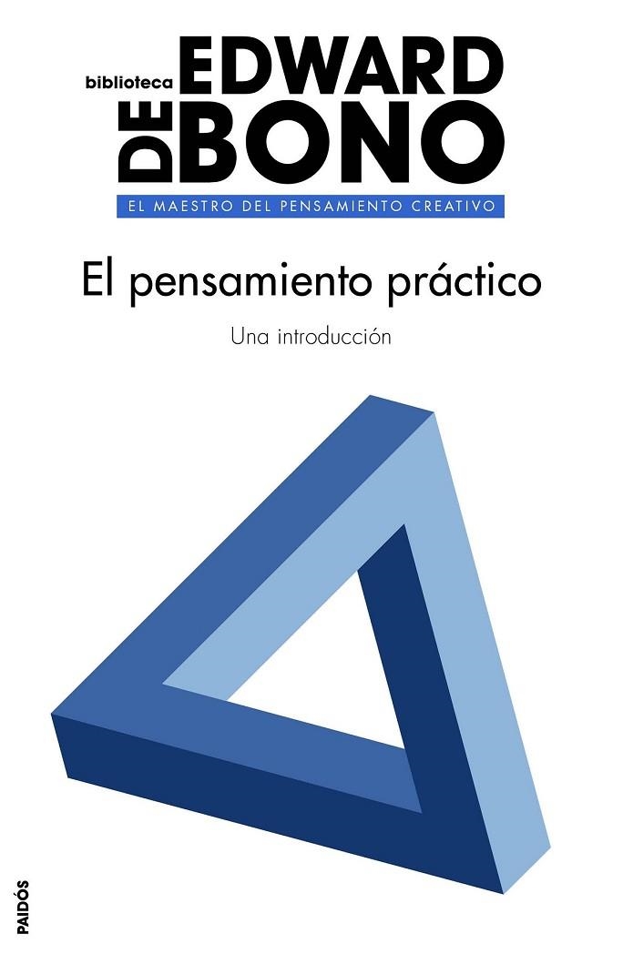 EL PENSAMIENTO PRÁCTICO | 9788449332173 | DE BONO, EDWARD | Llibreria Online de Vilafranca del Penedès | Comprar llibres en català