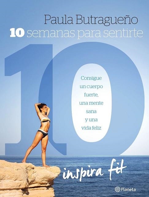 10 SEMANAS PARA SENTIRTE 10 | 9788408153009 | BUTRAGUEÑO, PAULA | Llibreria Online de Vilafranca del Penedès | Comprar llibres en català