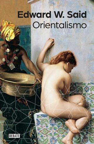 ORIENTALISMO | 9788499926155 | SAID, EDWARD W. | Llibreria Online de Vilafranca del Penedès | Comprar llibres en català