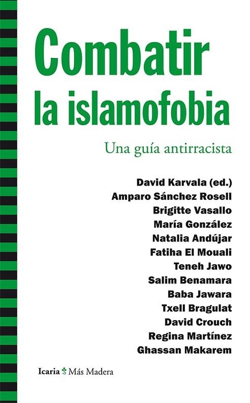 COMBATIR LA ISLAMOFOBIA | 9788498887150 | SÁNCHEZ ROSELL, AMPARO/VASALLO, BRIGITTE/GONZÁLEZ, MARÍA/ANDÚJAR, NATALIA/EL MOUALI, FATIHA/JAWO, TE | Llibreria Online de Vilafranca del Penedès | Comprar llibres en català