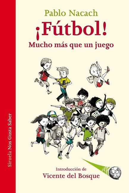 FÚTBOL MUCHO MÁS QUE UN JUEGO | 9788416638932 | NACACH, PABLO | Llibreria L'Odissea - Libreria Online de Vilafranca del Penedès - Comprar libros