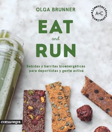 EAT & RUN | 9788416605224 | BRUNNER, OLGA | Llibreria Online de Vilafranca del Penedès | Comprar llibres en català