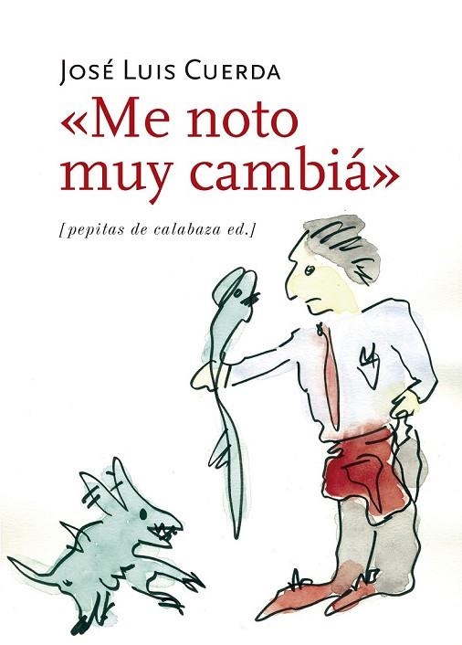 ME NOTO MUY CAMBIÁ | 9788415862598 | CUERDA MARTÍNEZ, JOSÉ LUIS | Llibreria Online de Vilafranca del Penedès | Comprar llibres en català