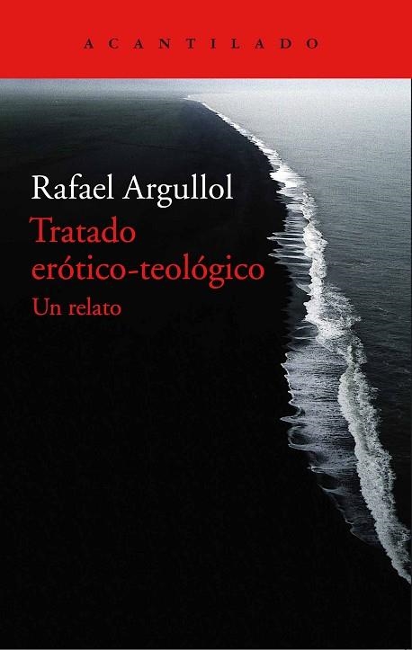 TRATADO ERÓTICO TEOLÓGICO | 9788416748044 | ARGULLOL MURGADAS, RAFAEL | Llibreria Online de Vilafranca del Penedès | Comprar llibres en català