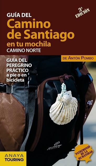 EL CAMINO DE SANTIAGO EN TU MOCHILA CAMINO NORTE | 9788499358451 | POMBO RODRÍGUEZ, ANTÓN | Llibreria Online de Vilafranca del Penedès | Comprar llibres en català