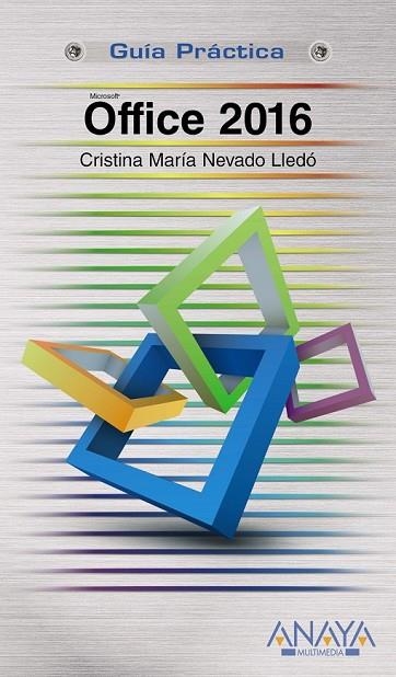 OFFICE 2016 | 9788441538085 | NEVADO LLEDÓ, CRISTINA MARÍA | Llibreria Online de Vilafranca del Penedès | Comprar llibres en català