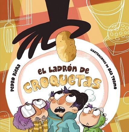 EL LADRÓN DE CROQUETAS | 9788467861433 | RIERA, PEDRO | Llibreria Online de Vilafranca del Penedès | Comprar llibres en català