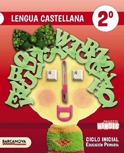 NINOIS 2 PRIMARIA LENGUA CASTELLANA. LIBRO DEL ALUMNO | 9788448935740 | CAMPS, MONTSERRAT/FERNÁNDEZ, MARÍA DEL OLVIDO/MURILLO, NÚRIA/ROMERO, REGINA | Llibreria L'Odissea - Libreria Online de Vilafranca del Penedès - Comprar libros