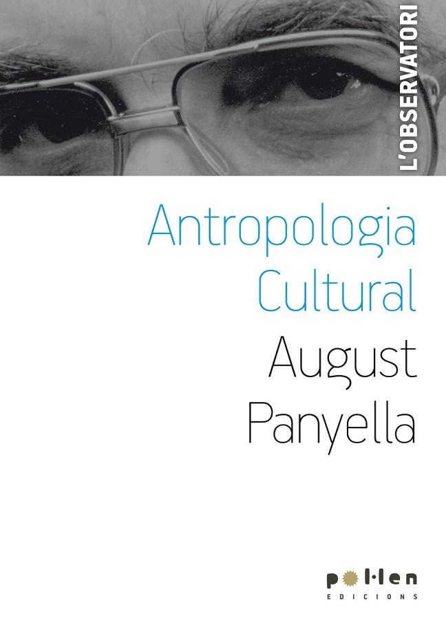 ANTROPOLOGIA CULTURAL I ALTRES CONFERÈNCIES | 9788486469139 | PANYELLA GÓMEZ, AUGUST | Llibreria Online de Vilafranca del Penedès | Comprar llibres en català