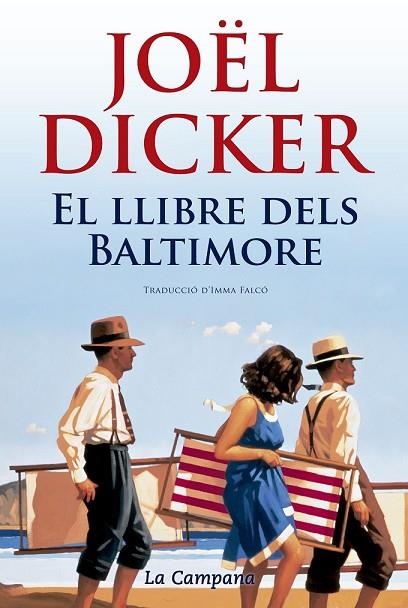 EL LLIBRE DELS BALTIMORE | 9788416457328 | DICKER, JOËL | Llibreria Online de Vilafranca del Penedès | Comprar llibres en català