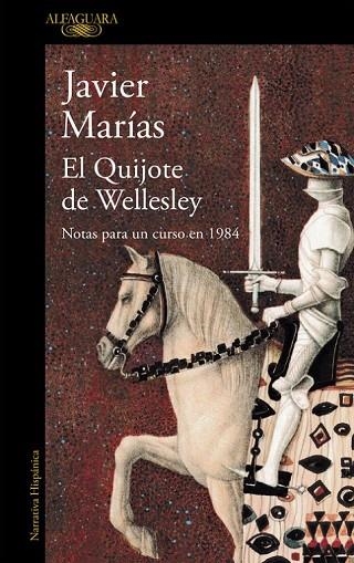 EL QUIJOTE DE WELLESLEY | 9788420423951 | MARIAS, JAVIER | Llibreria Online de Vilafranca del Penedès | Comprar llibres en català