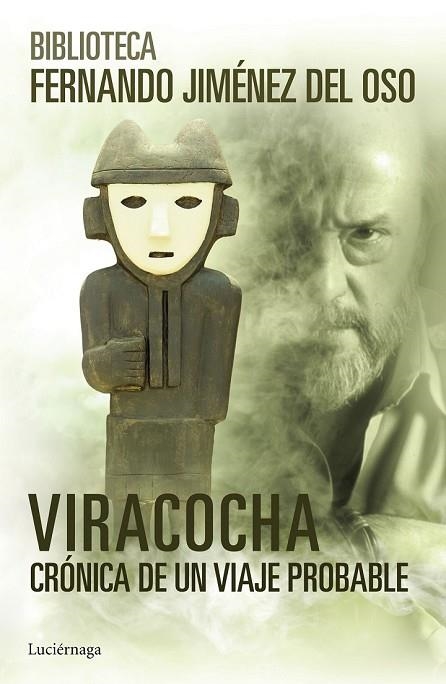 VIRACOCHA | 9788416694082 | JIMENEZ DEL OSO, FERNANDO | Llibreria Online de Vilafranca del Penedès | Comprar llibres en català