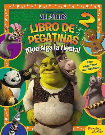 DREAM WORKS LIBRO DE PEGATINAS QUE SIGA LA FIESTA | 9788408155294 | DREAMWORKS | Llibreria Online de Vilafranca del Penedès | Comprar llibres en català