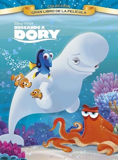 BUSCANDO A DORY GRAN LIBRO DE LA PELÍCULA | 9788499518039 | DISNEY | Llibreria Online de Vilafranca del Penedès | Comprar llibres en català