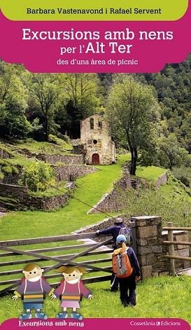 EXCURSIONS AMB NENS PER L'ALT TER DES D'UNA ÀREA DE PÍCNIC | 9788490344590 | VASTENAVOND, BARBARA / SERVENT, RAFAEL | Llibreria Online de Vilafranca del Penedès | Comprar llibres en català