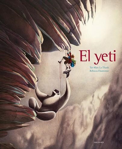 EL YETI | 9788414002391 | DAUTREMER, REBECCA / LE THANH, TAÏ- MARC | Llibreria Online de Vilafranca del Penedès | Comprar llibres en català