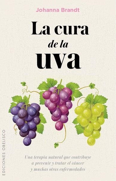 LA CURA DE LA UVA | 9788491110996 | BRANDT, JOHANNA | Llibreria Online de Vilafranca del Penedès | Comprar llibres en català