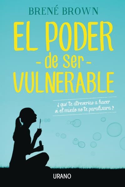 EL PODER DE SER VULNERABLE | 9788479539498 | BROWN, BRENÉ | Llibreria Online de Vilafranca del Penedès | Comprar llibres en català