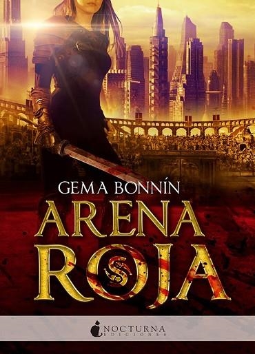 ARENA ROJA 1 | 9788494527708 | BONNÍN SÁNCHEZ, GEMA | Llibreria L'Odissea - Libreria Online de Vilafranca del Penedès - Comprar libros