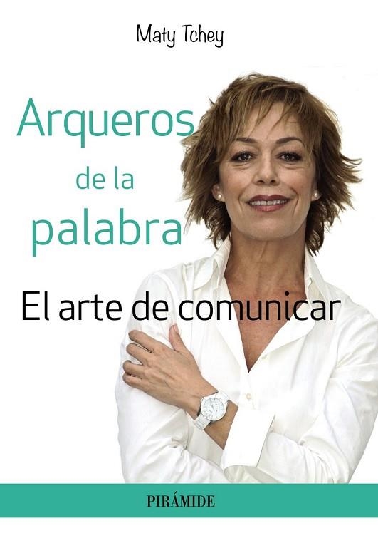 ARQUEROS DE LA PALABRA | 9788436834277 | TCHEY, MATY | Llibreria Online de Vilafranca del Penedès | Comprar llibres en català