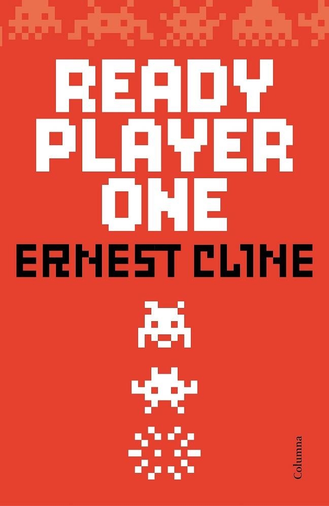 READY PLAYER ONE | 9788466420921 | CLINE, ERNEST | Llibreria Online de Vilafranca del Penedès | Comprar llibres en català