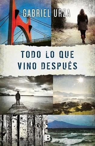 TODO LO QUE VINO DESPUÉS | 9788466659246 | URZA, GABRIEL | Llibreria Online de Vilafranca del Penedès | Comprar llibres en català