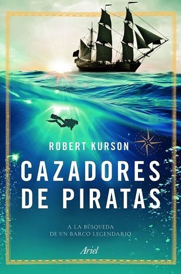 CAZADORES DE PIRATAS | 9788434423695 | KURSON, ROBERT | Llibreria Online de Vilafranca del Penedès | Comprar llibres en català