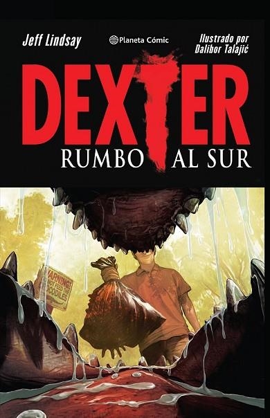 DEXTER Nº 02/02 RUMBO AL SUR | 9788416636129 | LINDSAY, JEFF / TALAJIC, DALIBOR | Llibreria Online de Vilafranca del Penedès | Comprar llibres en català