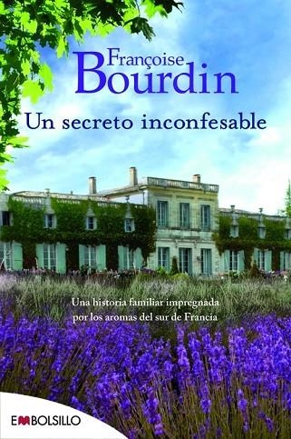 UN SECRETO INCONFESABLE | 9788416087433 | BOURDIN, FRANÇOISE | Llibreria Online de Vilafranca del Penedès | Comprar llibres en català